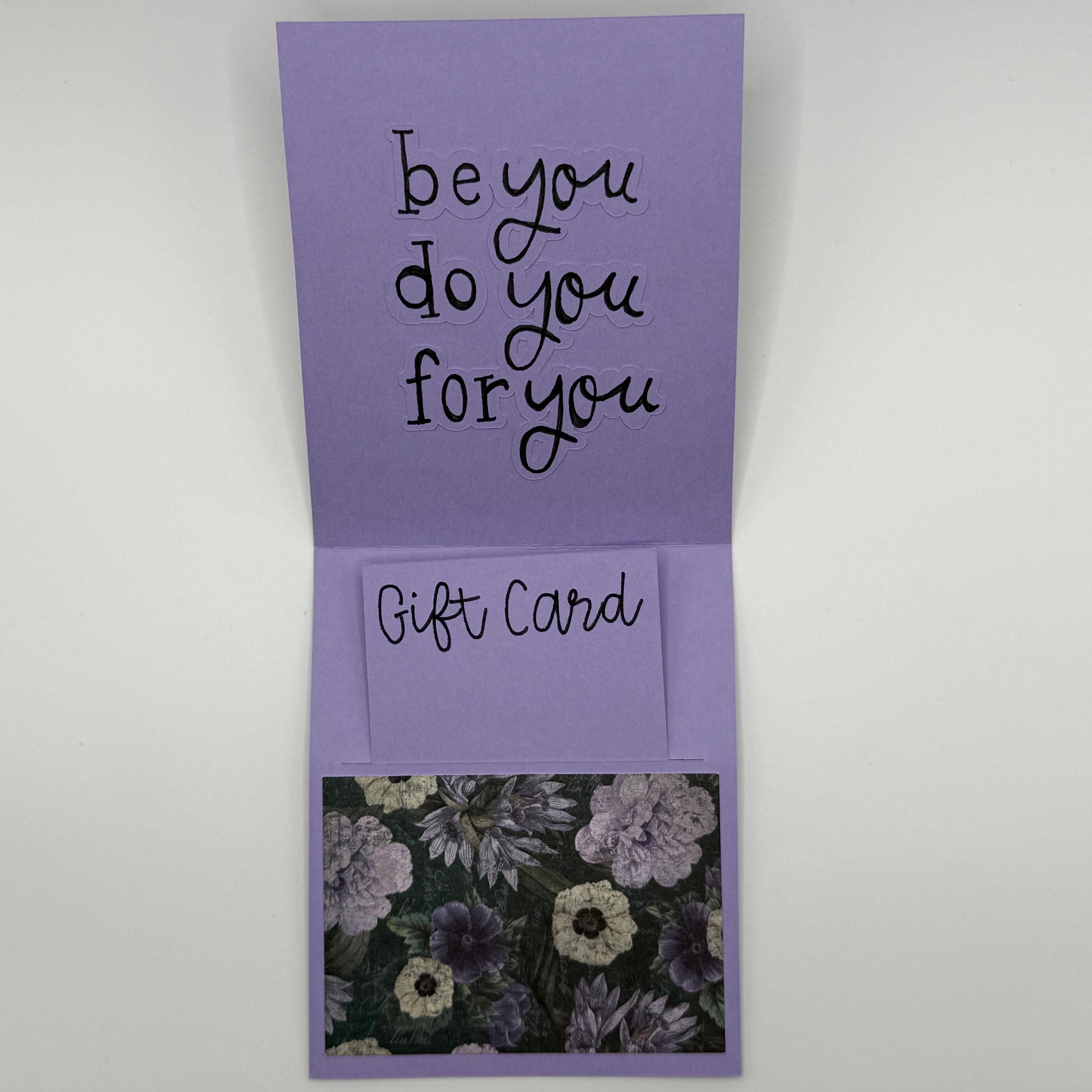 Gift Card Holder – Moody Purple Floral with "Be You, Do You" Encouragement
