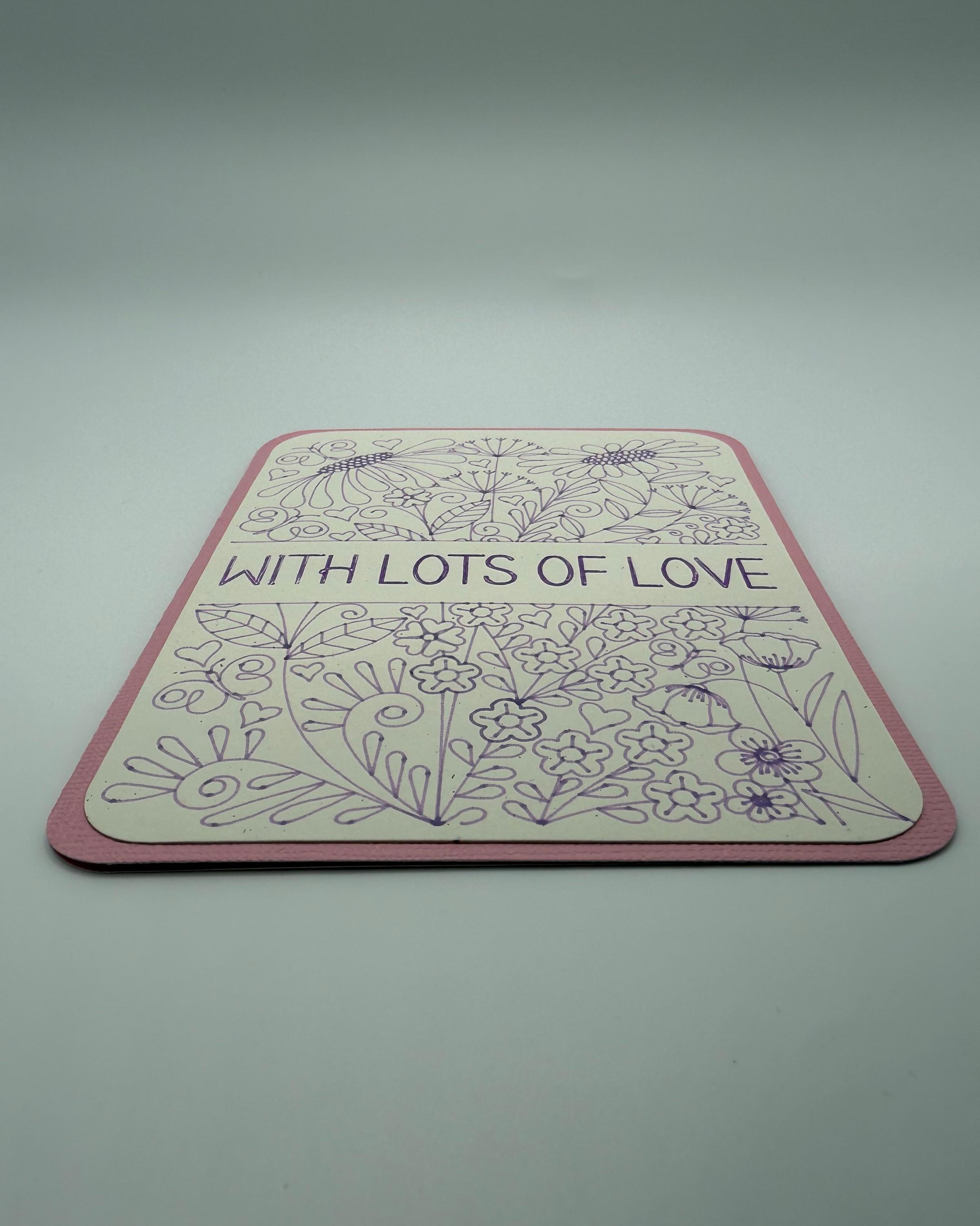 Handmade "With Lots of Love" Floral Greeting Card - Unique Anniversary Greeting